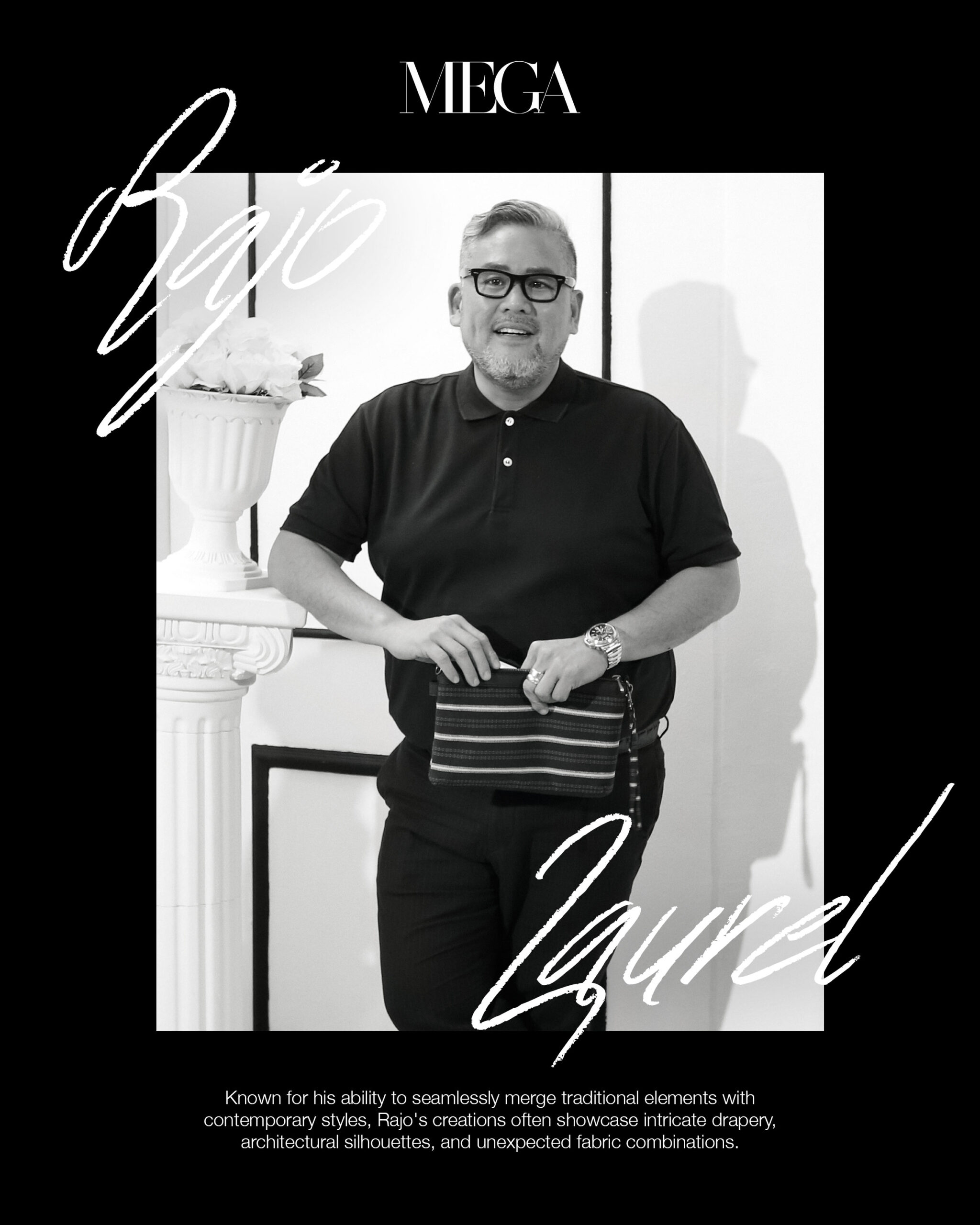 MEGA_7-FILIPINO-DESIGNERS-WHOSE-WORKS-GRACE-MEGA'S-JUNE-2023-COVER-STORY-01 - MEGA Rajo Laurel