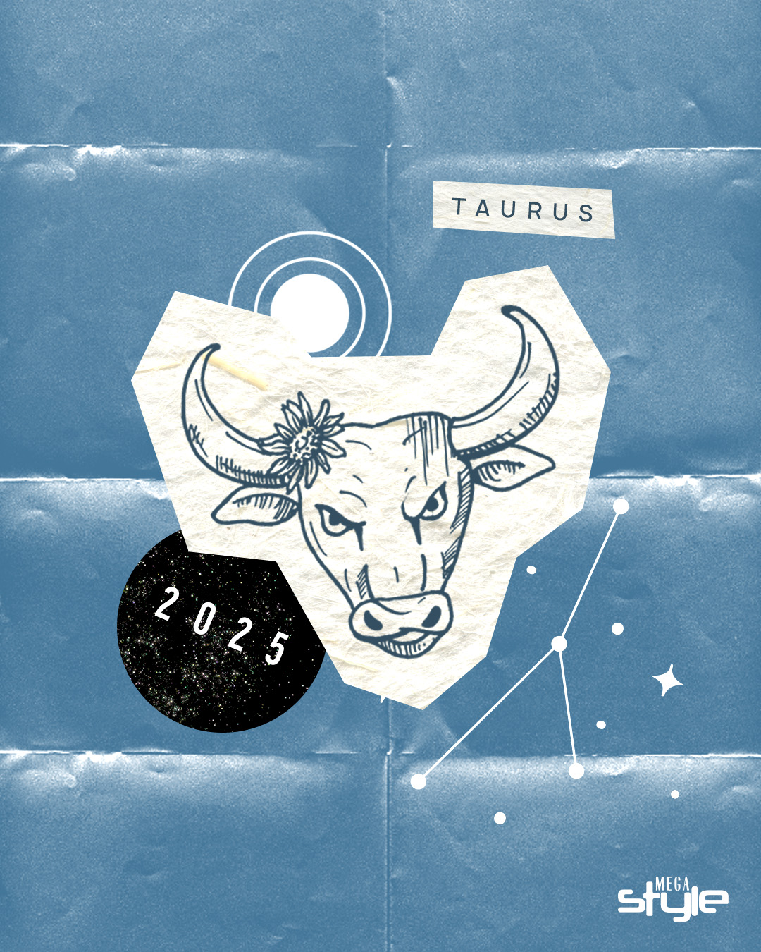 megastyle-zodiac-2025-taurus - MEGA Astrology’s Guide to What’s Ahead for Taurus